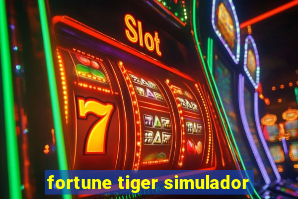 fortune tiger simulador